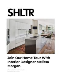 SHLTR Join Our Home Tour with Interior Designer Melissa Morgan